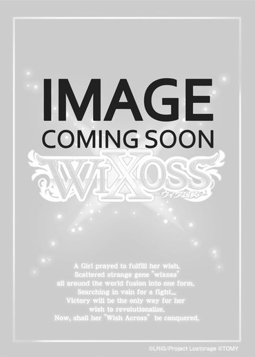 A grayscale poster with "IMAGE COMING SOON" written in bold black letters at the top. Below it, the WiXoss logo is prominently displayed. Text at the bottom reads: "A girl prayed to fulfill her wish. Scattered strange gene 'wixoss' all around the world fused into one form. Seeking a fight... Victory will revolutionize her wish. Will her 'Sashe Nouvelle, Eternal Emissary (WXDi-P11-011[EN]) [Reunion Diva]' by TOMY